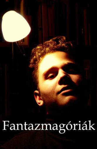 Fantazmagóriák (2019)