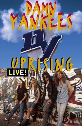 Damn Yankees Uprising Live! (2007)