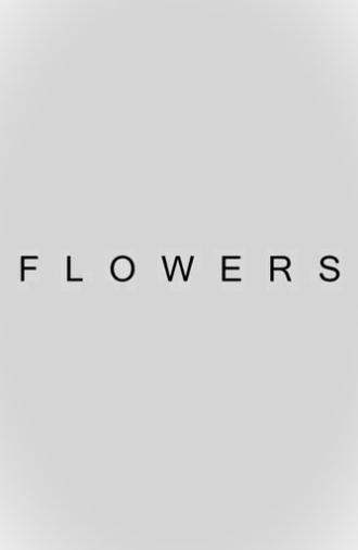 Flowers (2016)