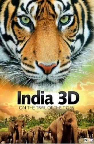India On The Trail Of The Tiger 3D (2013)