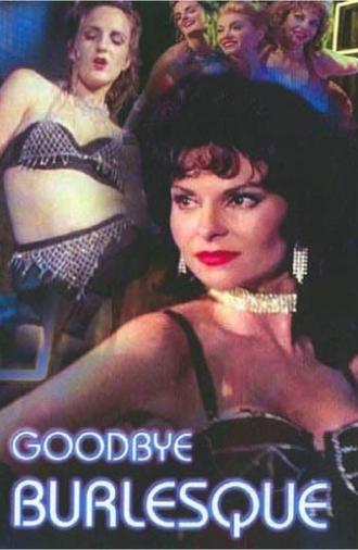 Goodbye Burlesque (1996)