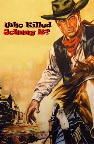 Who Killed Johnny R.? (1966)