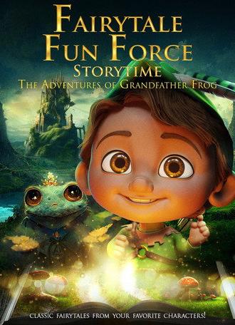 Fairytale Fun Force Storytime: The Adventures of Grandfather Frog (2023)