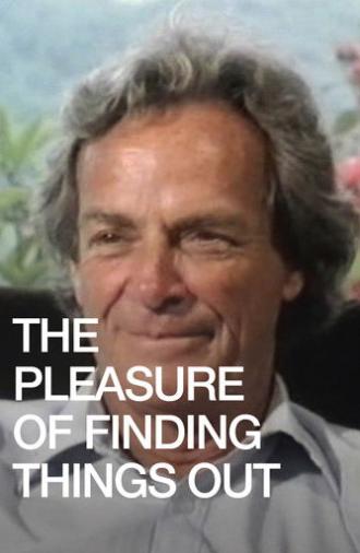 The Pleasure of Finding Things Out (1981)
