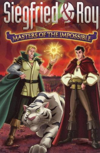 Siegfried & Roy: Masters of the Impossible (1996)