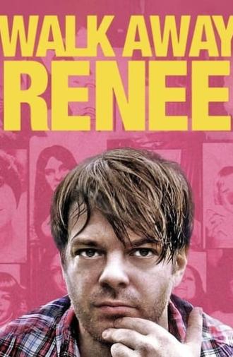 Walk Away Renee (2011)