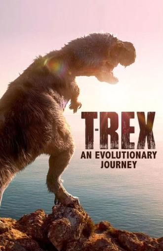 T-Rex: An Evolutionary Journey (2016)