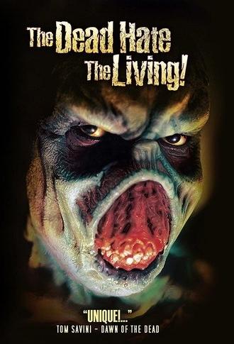 The Dead Hate the Living! (2000)