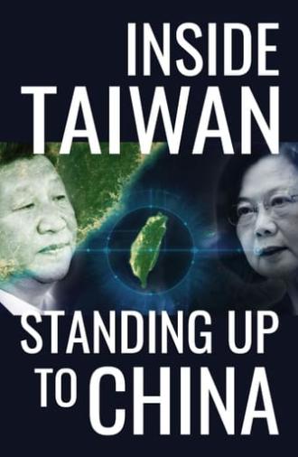 Inside Taiwan: Standing Up to China (2023)