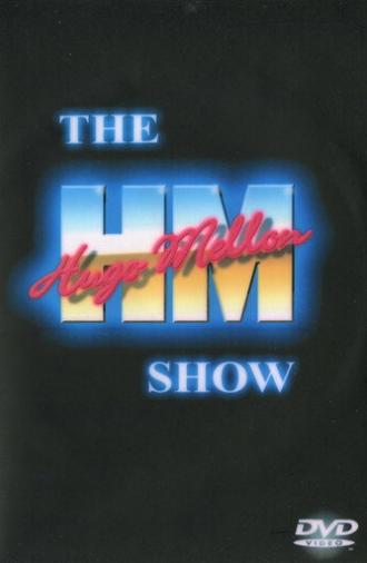 The Hugo Mellon Show (2004)