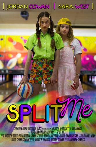 Split Me (2017)