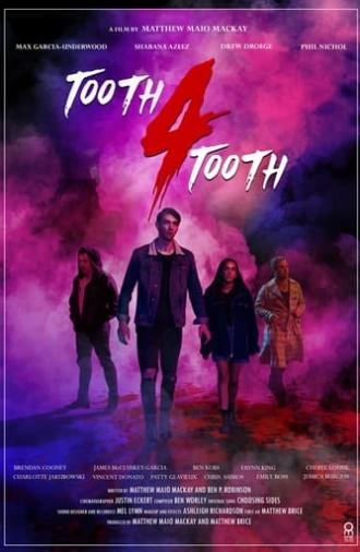 Tooth 4 Tooth (2020)