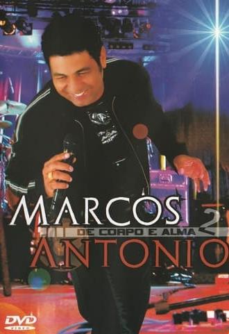 Marcos Antônio - De Corpo e Alma 2 (2007)