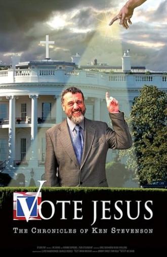 Vote Jesus: The Chronicles of Ken Stevenson (2009)