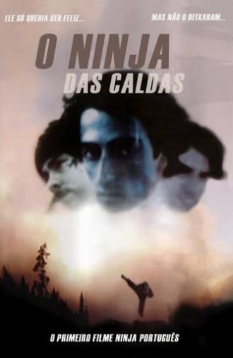 O Ninja das Caldas (2001)