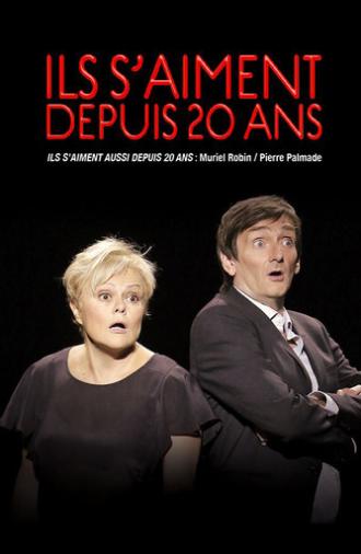 Ils s'aiment aussi depuis 20 ans (2017)
