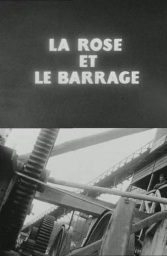 La Rose et le Barrage (1963)