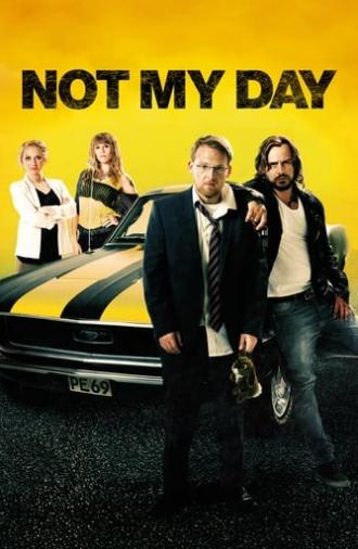 Not My Day (2014)