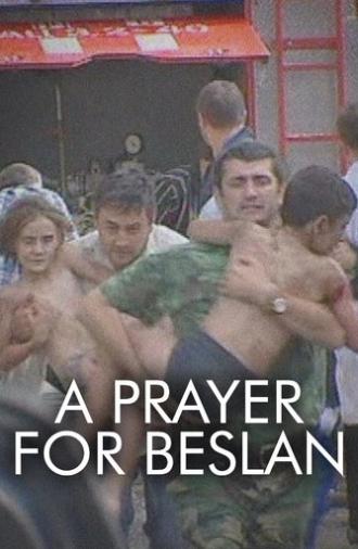 A Prayer for Beslan (2005)