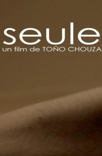 Seule (2012)