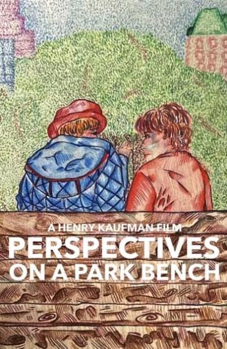 Perspectives on a Park Bench (2024)