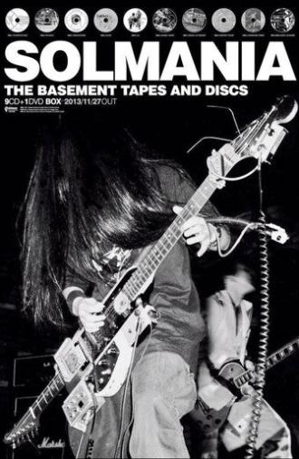 Solmania: The Basement Tapes And Discs (2013)