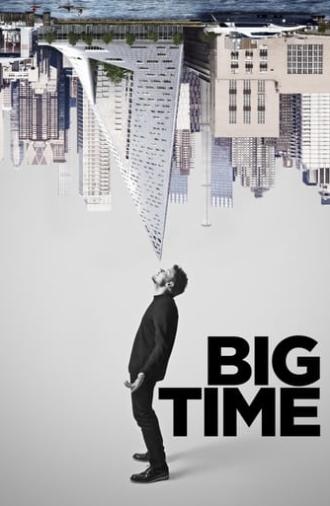 Big Time (2017)