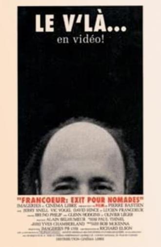 Francoeur: Exit pour nomades (1992)