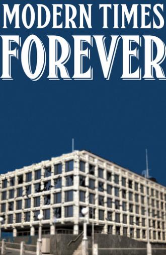 Modern Times Forever (2011)