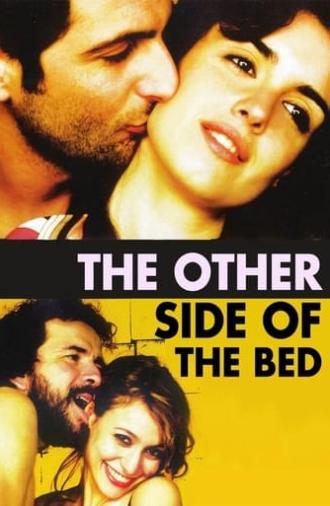 The Other Side of the Bed (2002)