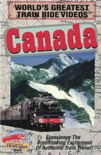 World's Greatest Train Ride Videos: Canada (1993)