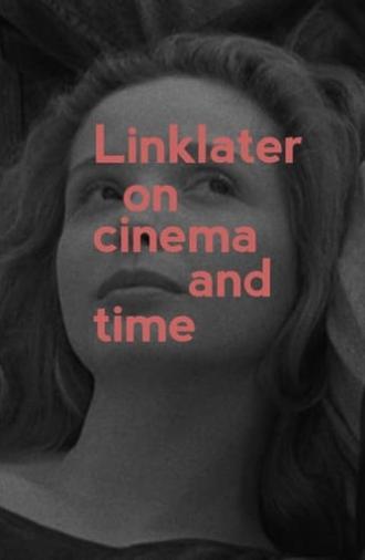 Linklater: On Cinema and Time (2013)