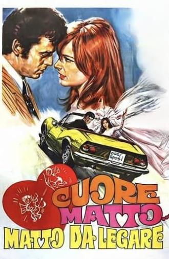 Cuore matto... matto da legare (1967)