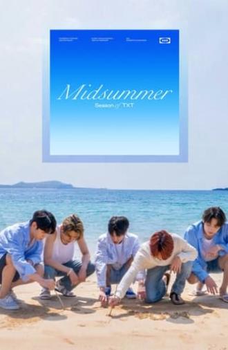 Season of TXT: Midsummer (2022)