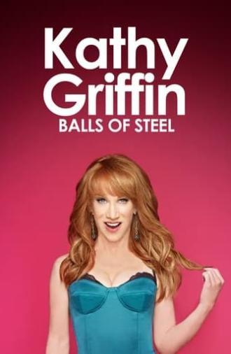 Kathy Griffin: Balls of Steel (2009)