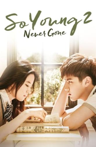 So Young 2: Never Gone (2016)