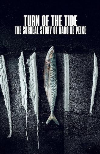 Turn of the Tide: The Surreal Story of Rabo de Peixe (2025)