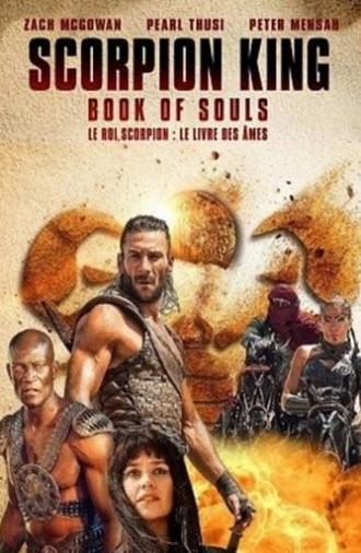 The Scorpion King: Book of Souls (2018)