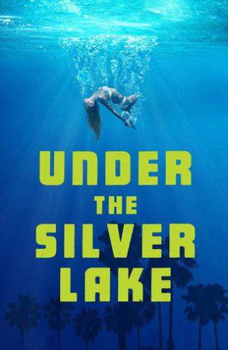 Under the Silver Lake (2018)