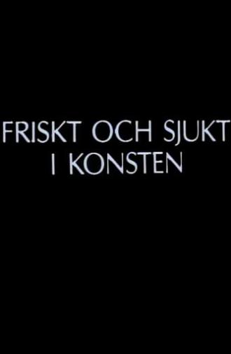 Friskt och sjukt i konsten (1986)