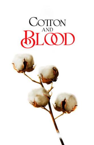 El algodón y la sangre (2025)