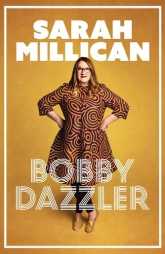 Sarah Millican: Bobby Dazzler (2023)