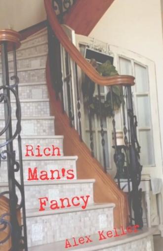 Rich Man's Fancy (2016)