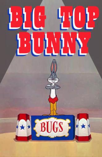 Big Top Bunny (1951)