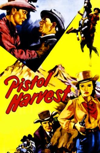 Pistol Harvest (1951)