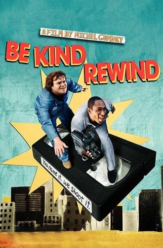 Be Kind Rewind (2008)