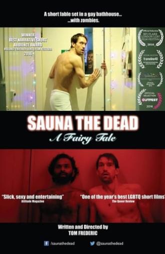 Sauna the Dead: A Fairy Tale (2016)