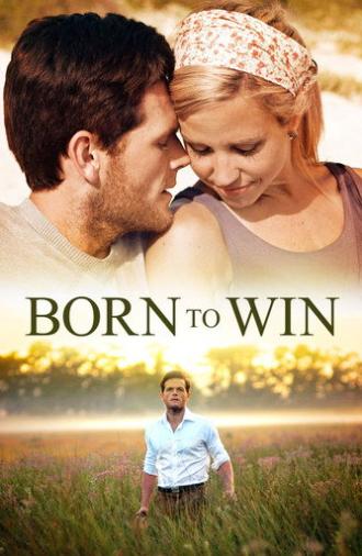 Born to Win (2014)