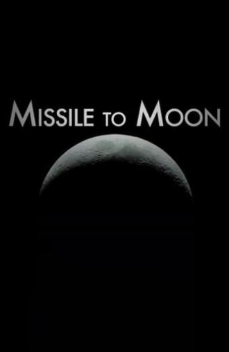 Missile to Moon (2012)