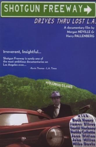 Shotgun Freeway: Drives Through Lost L.A. (1995)